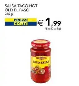 Esselunga Salsa taco hot OLD EL PASO offerta