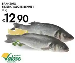 Bennet Branzino filiera valore bennet al kg offerta