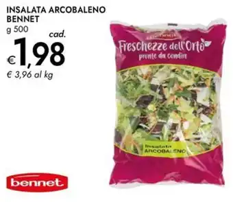 Bennet Insalata arcobaleno bennet offerta