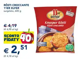 Esselunga Rösti croccante 11ER ELFER offerta