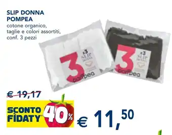 Esselunga Slip donna POMPEA offerta