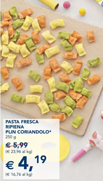 Esselunga Pasta fresca ripiena PLIN CORIANDOLO offerta