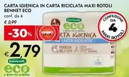 Bennet Carta igienica in carta riciclata maxi rotoli bennet eco offerta