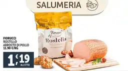 Deco Supermercati Fiorucci rostello arrosto di pollo offerta