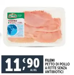 Deco Supermercati Fileni petto di pollo a fette senza antibiotici offerta