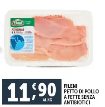 Deco Supermercati Fileni petto di pollo a fette senza antibiotici offerta