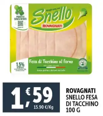 Deco Supermercati Rovagnati snello fesa di tacchino offerta