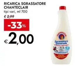 Bennet Ricarica sgrassatore chanteclair tipi vari, offerta