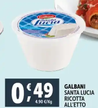 Deco Supermercati GALBANI Santa lucia ricotta all'etto offerta