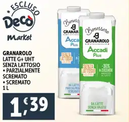 Deco Supermercati Latte g+ uht senza lattosio GRANAROLO offerta