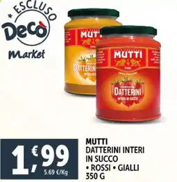 Deco Supermercati Datterini interi in succo MUTTI offerta