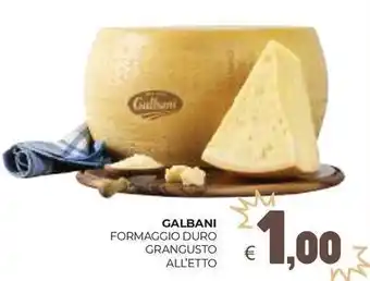 Eté GALBANI Formaggio duro grangusto offerta