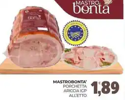 Eté Mastrobonta' porchetta ariccia igp offerta