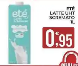 Eté Eté latte uht scremato offerta