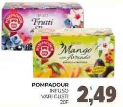 Eté Pompadour infuso offerta