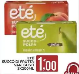 Eté Eté succo di frutta offerta