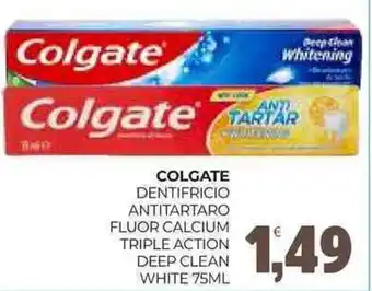 Eté Colgate dentifricio antitartaro fluor calcium triple action deep clean white offerta