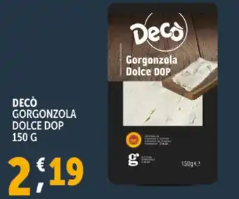 Deco Supermercati Decò gorgonzola dolce dop offerta