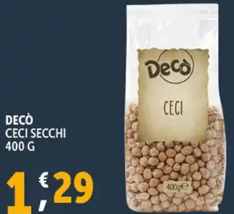 Deco Supermercati Decò ceci secchi offerta