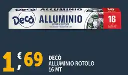 Deco Supermercati Decò alluminio rotolo 16 MT offerta