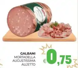 Eté Galbani mortadella augustissima all'etto offerta