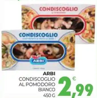 Eté Arbi condiscoglio al pomodoro bianco offerta