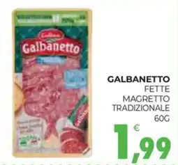 Eté Galbanetto fette magretto tradizionale offerta