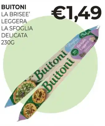 Eté Buitoni la brisee' leggera la sfoglia delicata offerta