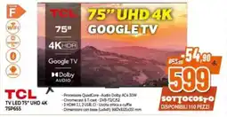 Expert TCL TV LED 75" UHD 4K 75P655 offerta