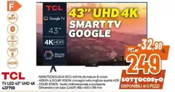 Expert TCL TV LED 43" UHD 4K 43P79B offerta