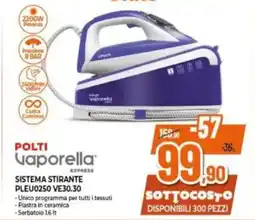 Expert POLTI Vaporella SISTEMA STIRANTE PLEU0250 VE30.30 offerta