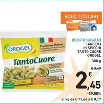 Spazio Conad Carciofi in spicchi tanto cuore OROGEL offerta