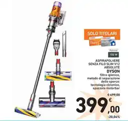 Spazio Conad Aspirapolvere senza filo slim v12 absolute DYSON offerta