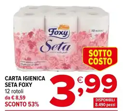 Iperal Carta igienica SETA FOXY offerta