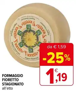 Iperal Formaggio fioretto stagionato all'etto offerta