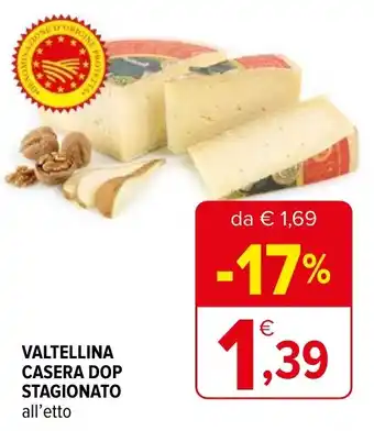 Iperal Valtellina casera dop stagionato all'etto offerta