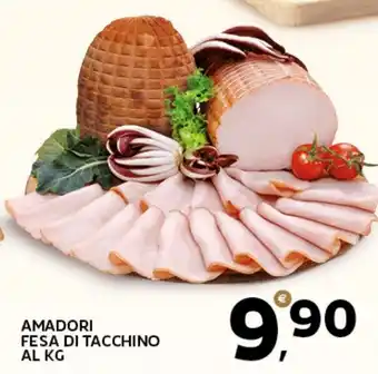 Extra Supermercati Amadori fesa di tacchino offerta