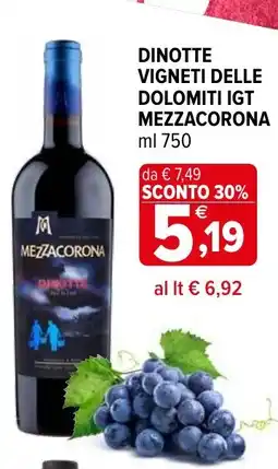 Iperal Dinotte vigneti delle dolomiti igt MEZZACORONA offerta