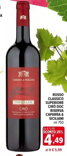 Iperal Rosso classico superiore cirò doc riserva CAPARRA & SICILIANI offerta