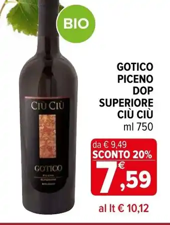 Iperal Gotico piceno dop superiore CIÙ CIÙ offerta