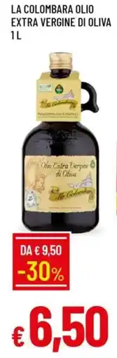 Galassia LA COLOMBARA Olio extra vergine di oliva offerta