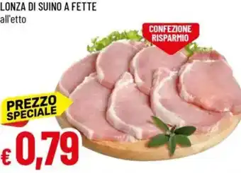 Galassia Lonza di suino a fette offerta