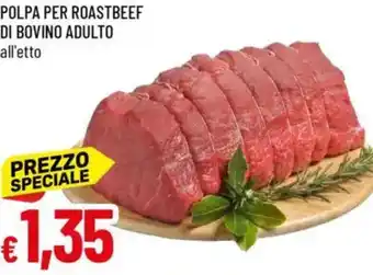 Galassia Polpa per roastbeef di bovino adulto offerta