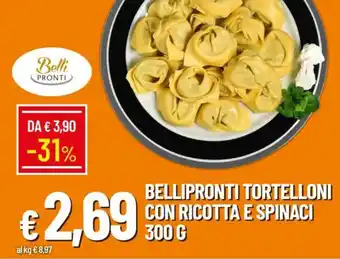 Galassia Bellipronti tortelloni con ricotta e spinaci offerta