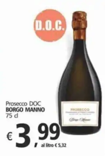 Alter Discount Prosecco DOC BORGO MANNO offerta