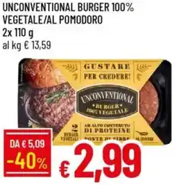 Galassia Unconventional burger 100% vegetale/al pomodoro offerta