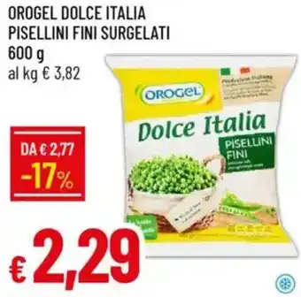 Galassia Orogel dolce italia pisellini fini surgelati offerta