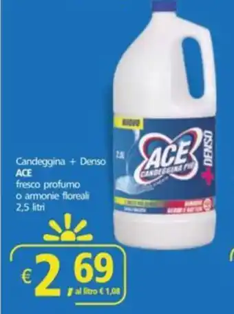 Alter Discount Candeggina + Denso ACE fresco profumo o armonie floreali offerta