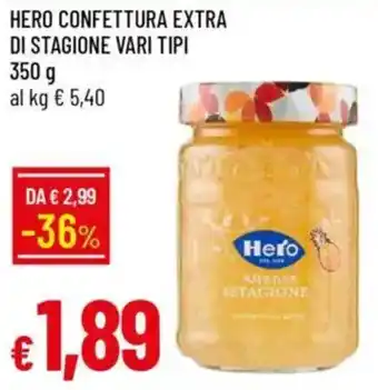 Galassia Hero confettura extra di stagione vari tipi offerta