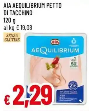 Galassia Aia aequilibrium petto di tacchino offerta